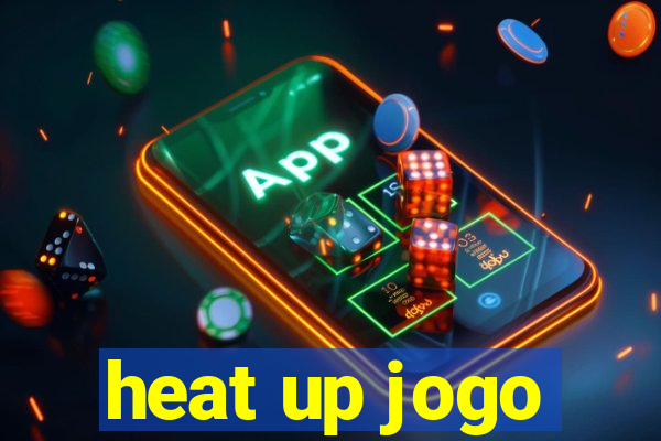 heat up jogo